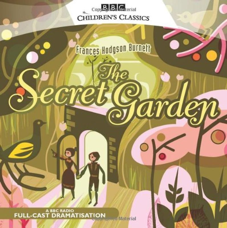 Secret Garden (BBC Audio) - Burnett, Frances Hodgson