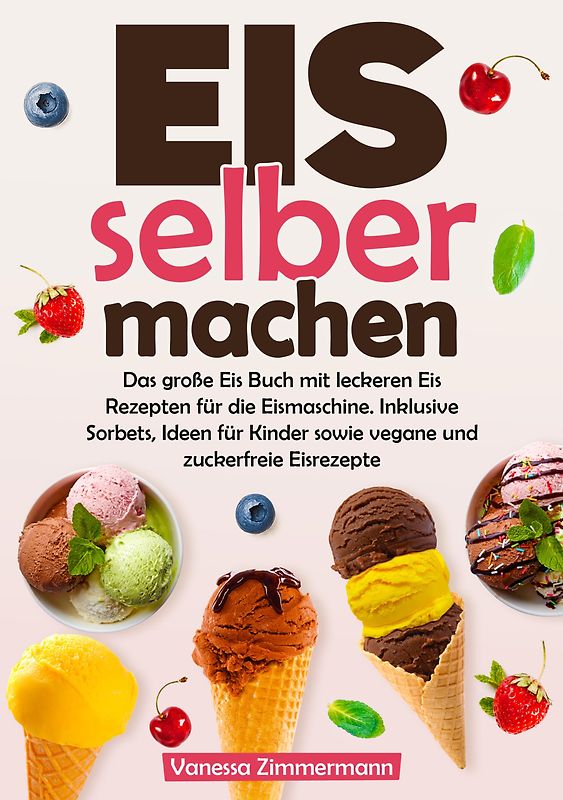 Eis selber machen