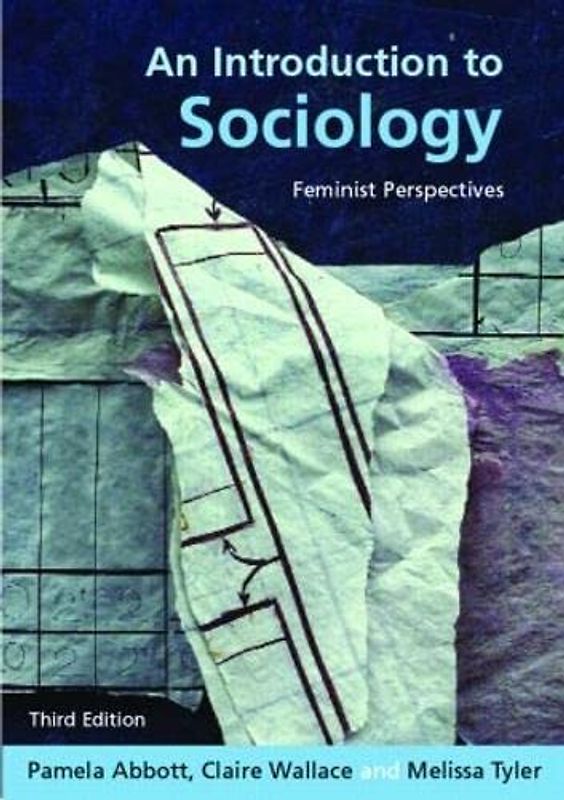 An Introduction to Sociology: Feminist Perspectives