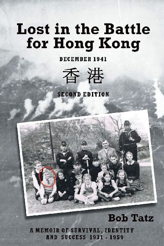 Lost in the Battle for Hong Kong , December 1941, Second Edition