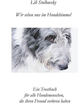 Wir sehen uns im Hundehimmel