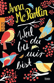 Weil du bei mir bist