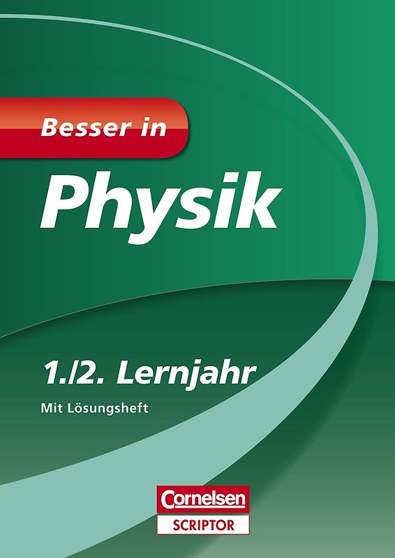 Besser in Physik 1./2. Lernjahr