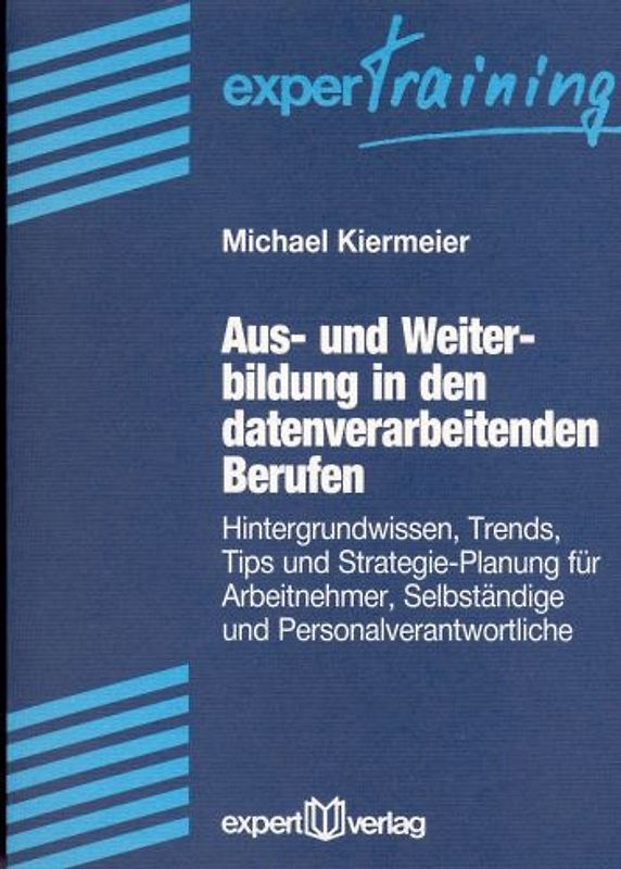 Aus- und Weiterbildung in den datenverarbeitenden Berufen