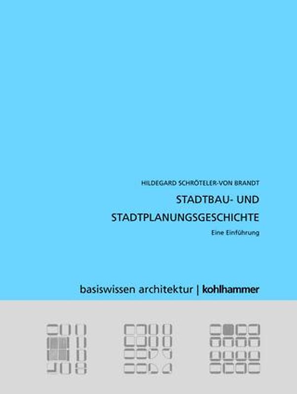 Stadtbau- und Stadtplanungsgeschichte