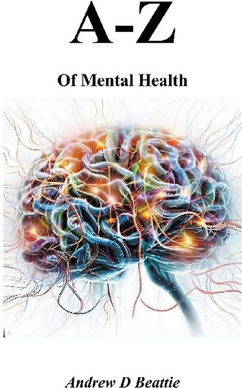 A - Z of Mental Health