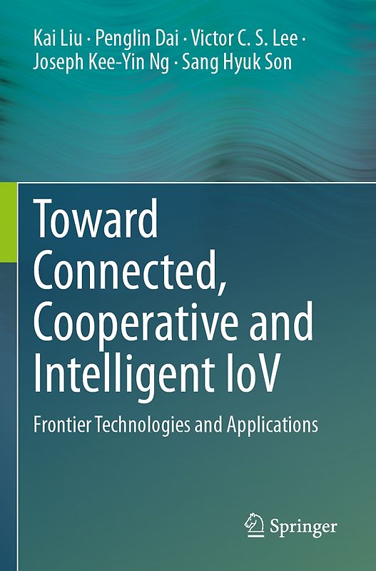 Toward Connected, Cooperative and Intelligent IoV