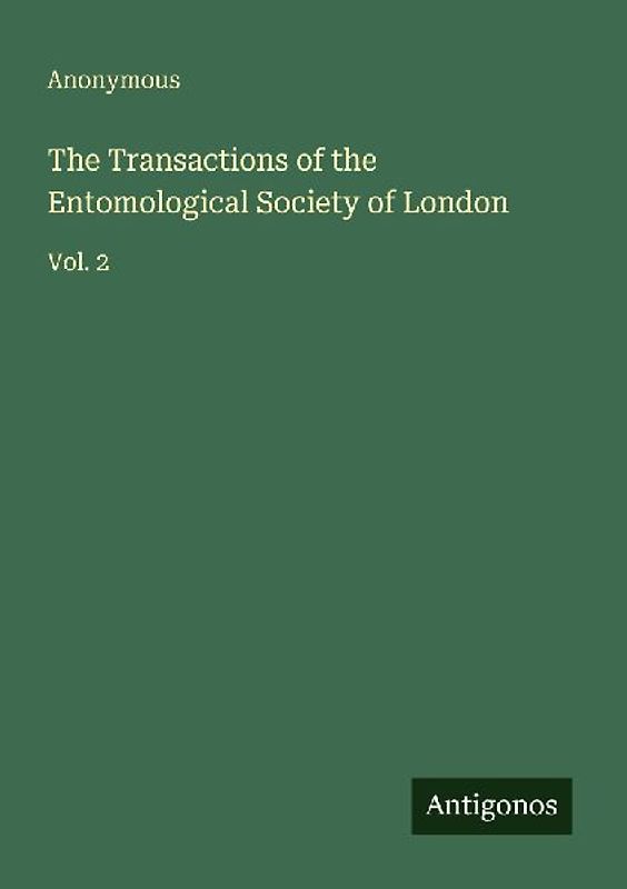 The Transactions of the Entomological Society of London