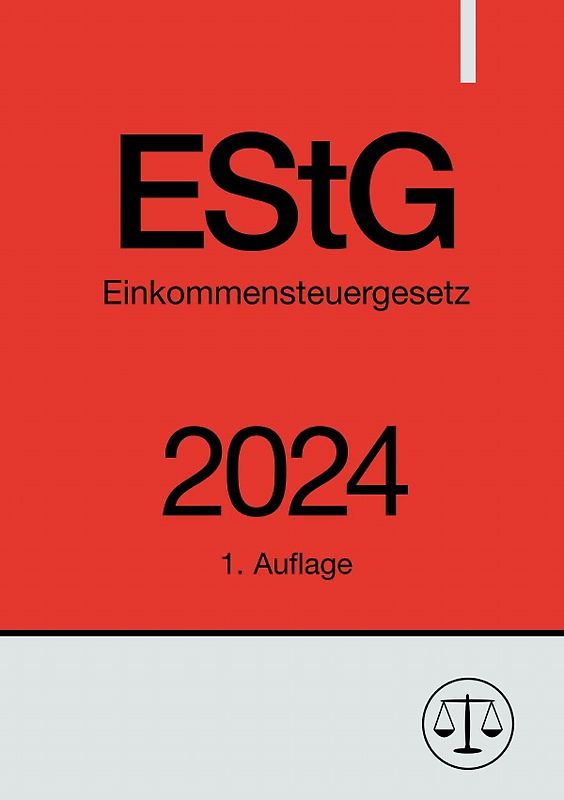Einkommensteuergesetz - EStG 2024