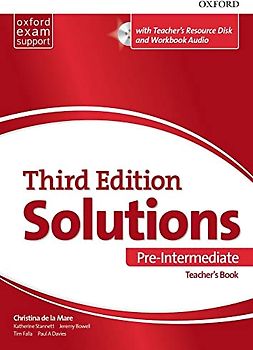 Solutions 3rd Edition Pre-Intermediate. Teacher's Book and Teacher's Resource CD-Rom: Leading the way to success (Solutions Third Edition)