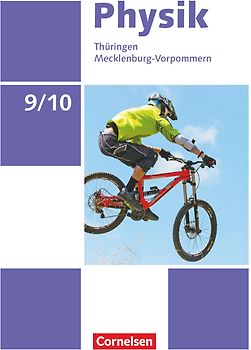Physik - Neue Ausgabe - Thüringen/Mecklenburg-Vorpommern - 9./10. Schuljahr