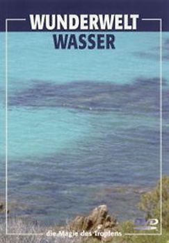 Wunderwelt Wasser DVD
