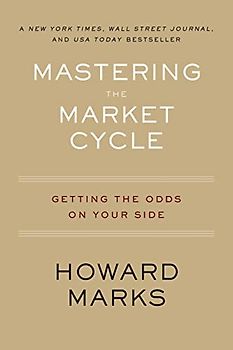 Mastering the Market Cycle