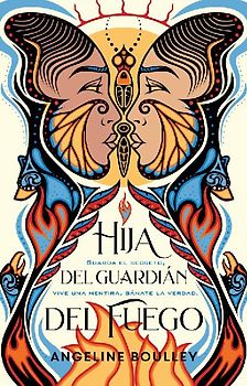 Hija del Guardián del Fuego / Firekeeper's Daughter