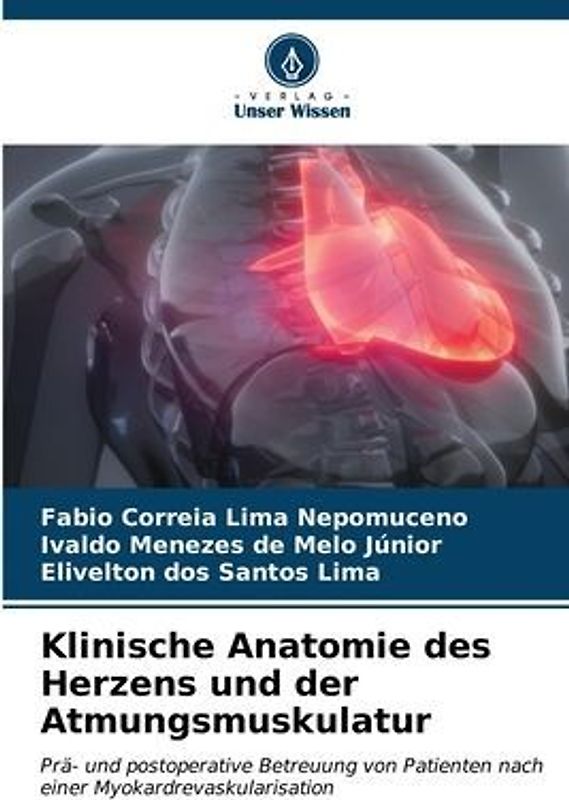 Klinische Anatomie des Herzens und der Atmungsmuskulatur