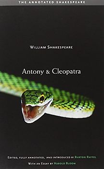 Antony and Cleopatra (Annotated Shakespeare) - William Shakespeare
