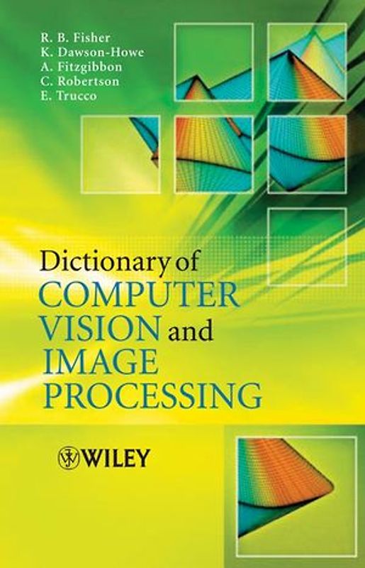 Dictionary of Computer Vision and Image Processing