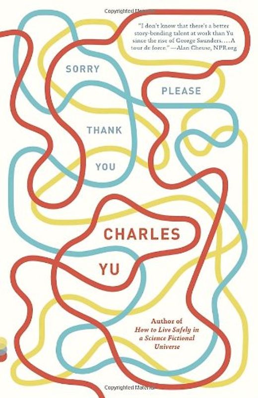 Sorry Please Thank You: Stories (Vintage Contemporaries) - Yu, Charles