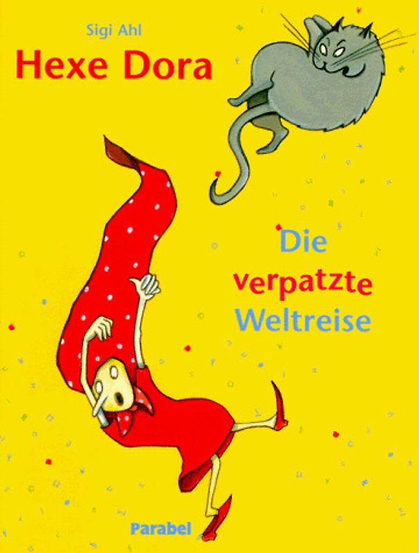 Hexe Dora - Die verpatzte Weltreise