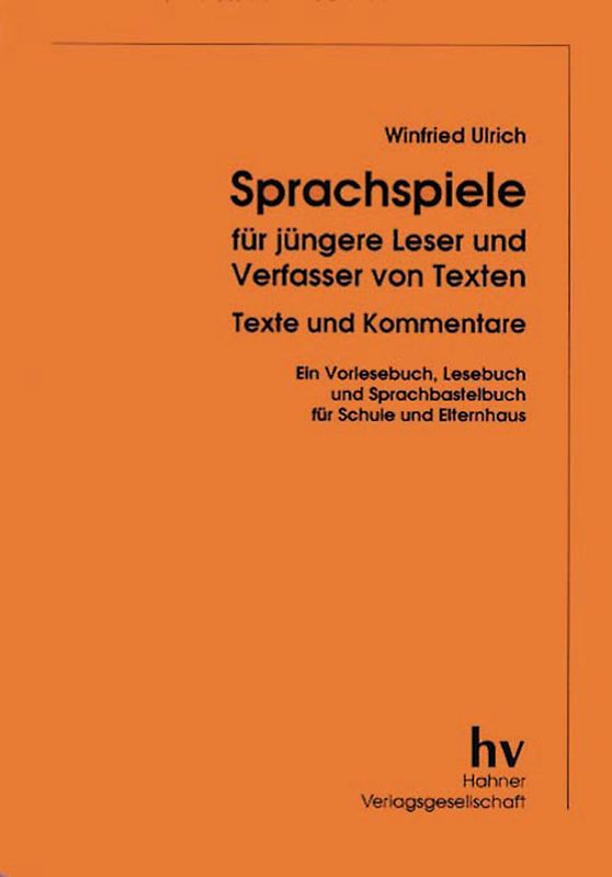 Sprachspiele für jüngere Leser und Verfasser von Texten