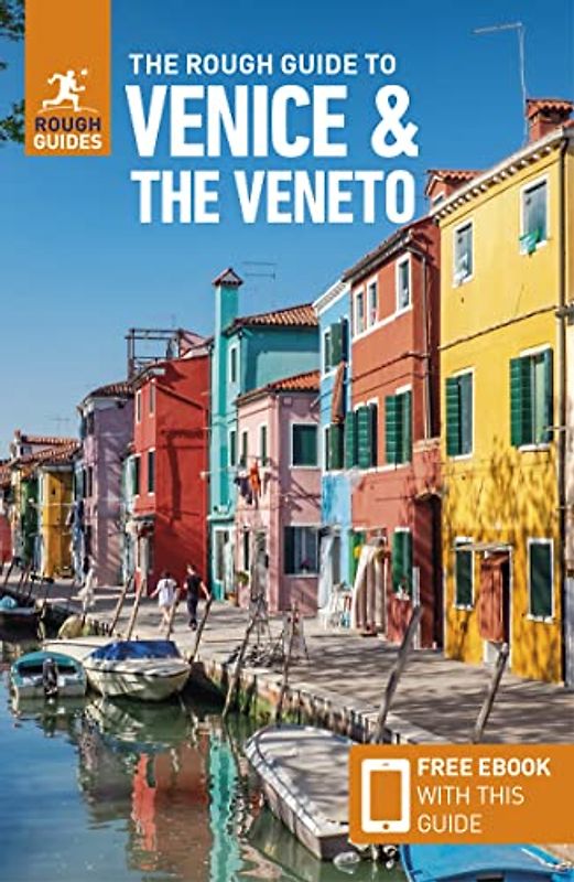 The Rough Guide to Venice & the Veneto: Travel Guide with eBook
