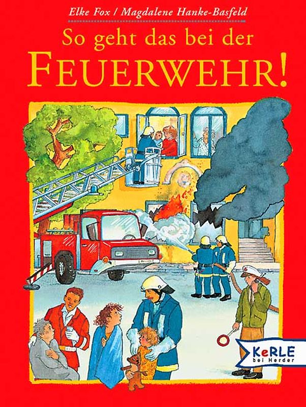 So geht das bei der Feuerwehr