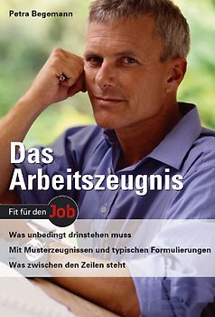 STARK Petra Begemann: Das Arbeitszeugnis