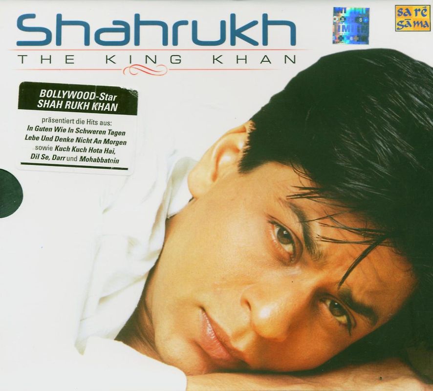 Shah Rukh Khan - The King Khan (Best of Shah Rukh Khan Soundtracks)