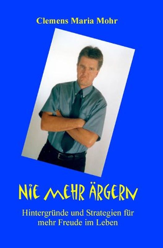 Nie mehr ärgern