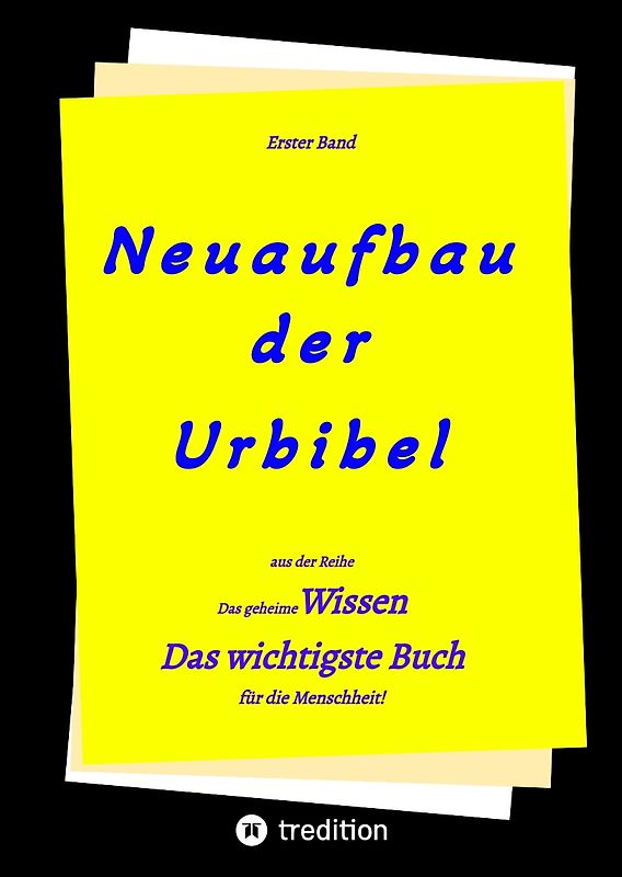 2. Auflage 1. Band von Neuaufbau der Urbibel