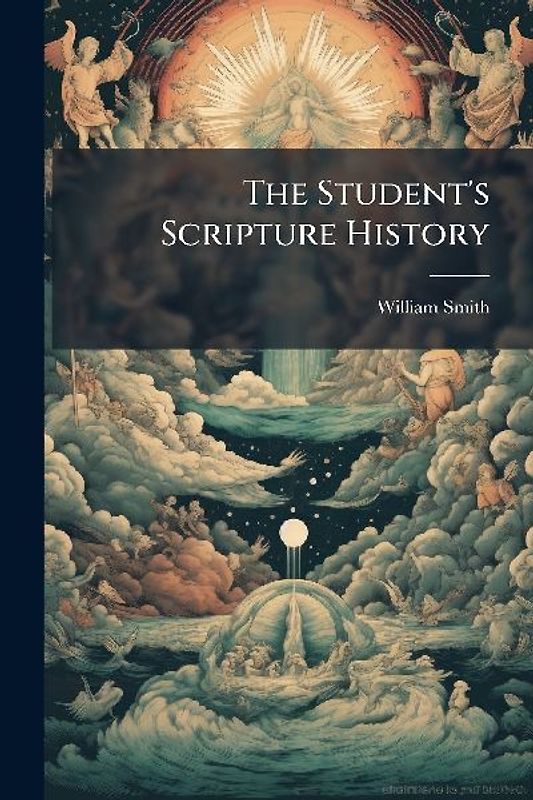 The Student's Scripture History