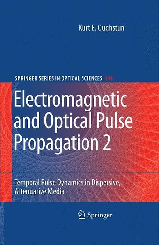 Electromagnetic and Optical Pulse Propagation 2