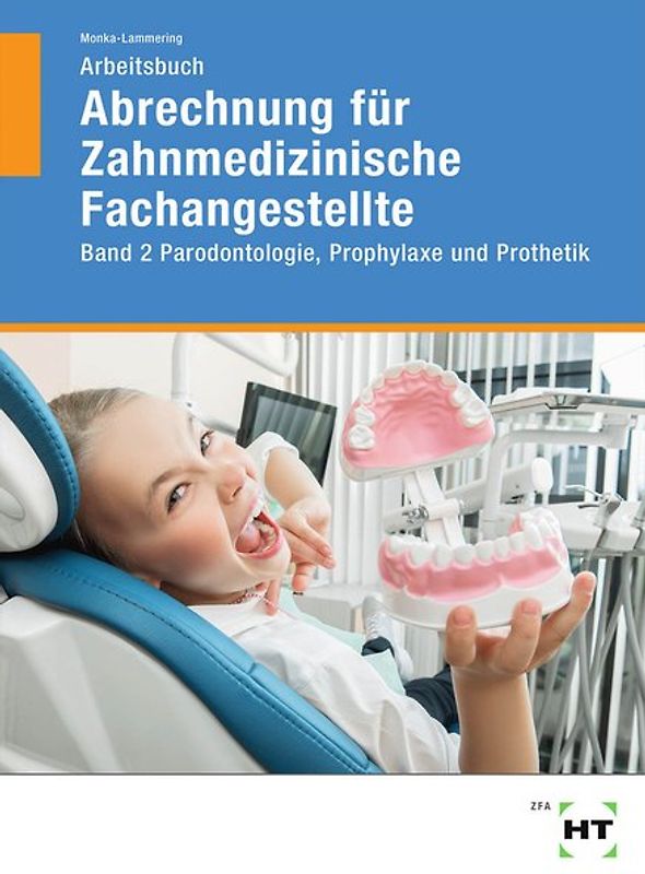 Arbeitsbuch Abrechnung für Zahnmedizinische Fachangestellte