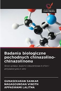 Badania biologiczne pochodnych chinazolino-chinazolinonu