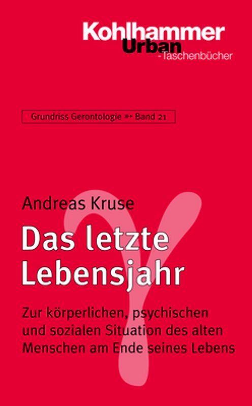 Das letzte Lebensjahr