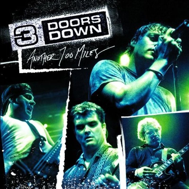 3 Doors Down - Another 700 Miles