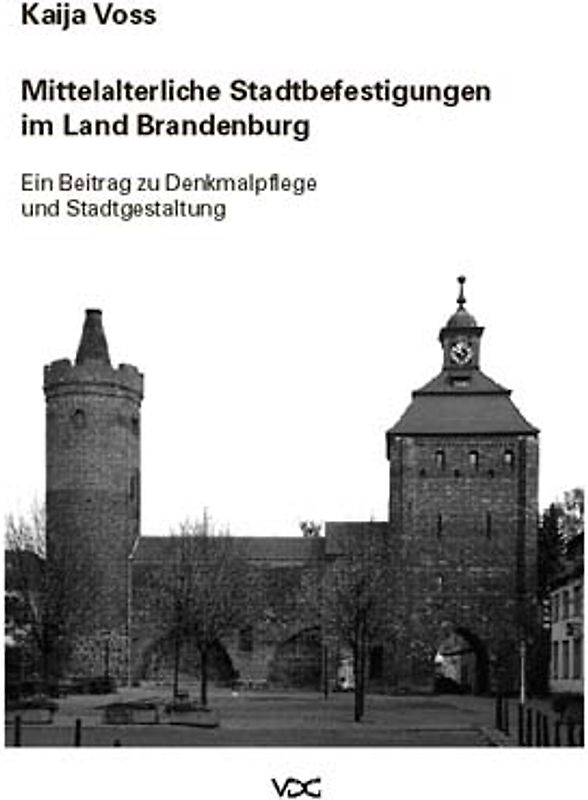 Mittelalterliche Stadtbefestigungen im Land Brandenburg