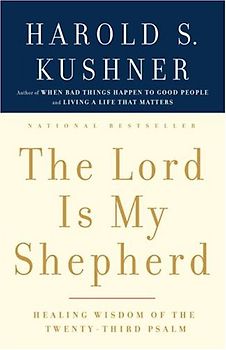 The Lord Is My Shepherd - Kushner, Harold S.