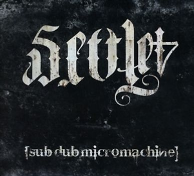 Sub Dub Micromachine - Settle For Force