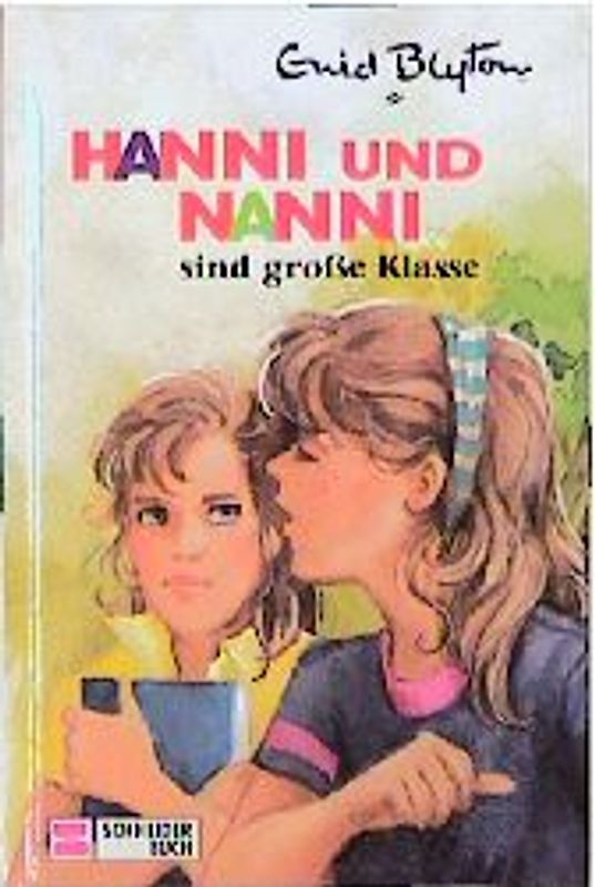 Hanni und Nanni sind grosse Klasse