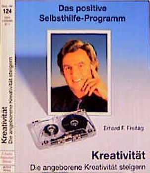 Kreativität. Die angeborene Kreativität steigern