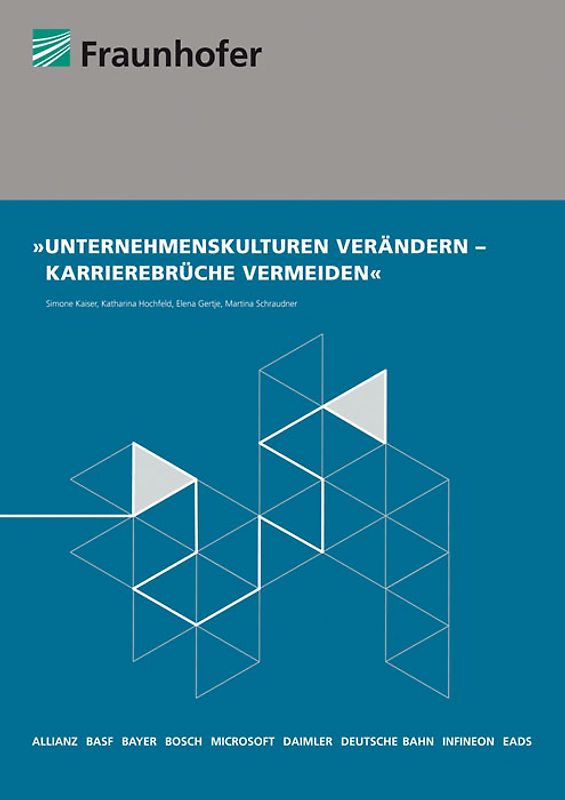 Unternehmenskulturen verändern - Karrierebrüche vermeiden.