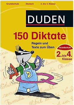 150 Diktate 2. bis 4. Klasse