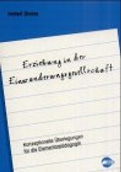 Erziehung in der Einwanderungsgesellschaft
