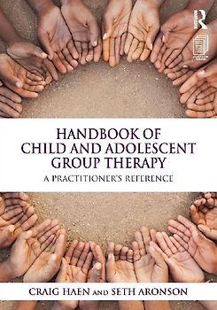 Handbook of Child and Adolescent Group Therapy