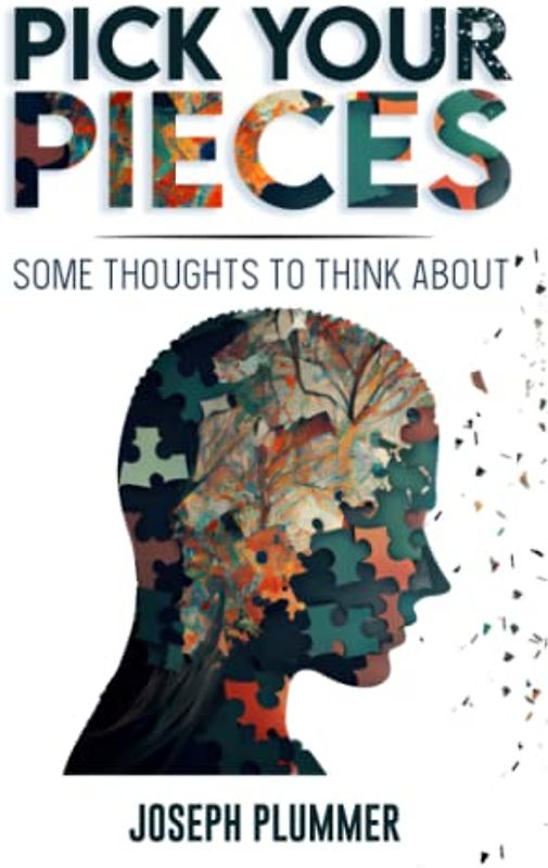 Pick Your Pieces: Some Thoughts to Think About