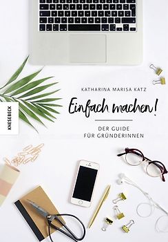 Einfach machen - einfach gründen!