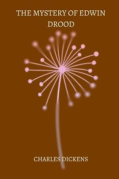 The Mystery of Edwin Drood by charles dickens