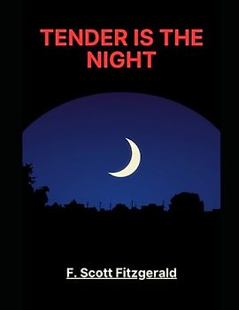 Tender is the Night
