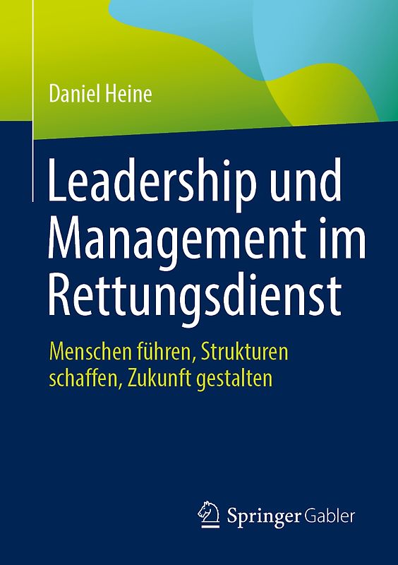 Leadership und Management im Rettungsdienst